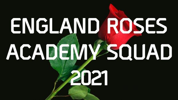 England Roses Academy Squad 2021 Selected