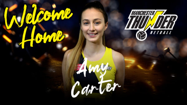 Manchester Thunder Welcomes Home Mid-Courter Amy Carter