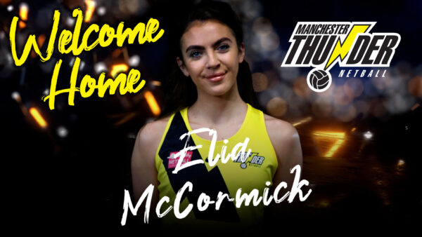 Manchester Thunder Welcomes Home Defender Elia McCormick