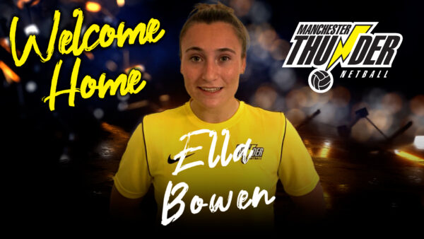 Manchester Thunder Welcomes Home Lightning Defender Ella Bowen