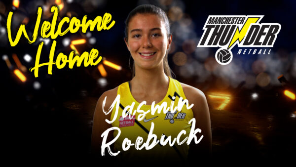 Manchester Thunder Welcomes Home Pathway Mid-Courter Yasmin Roebuck