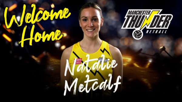 Manchester Thunder Welcomes Home Roses Captain Natalie Metcalf