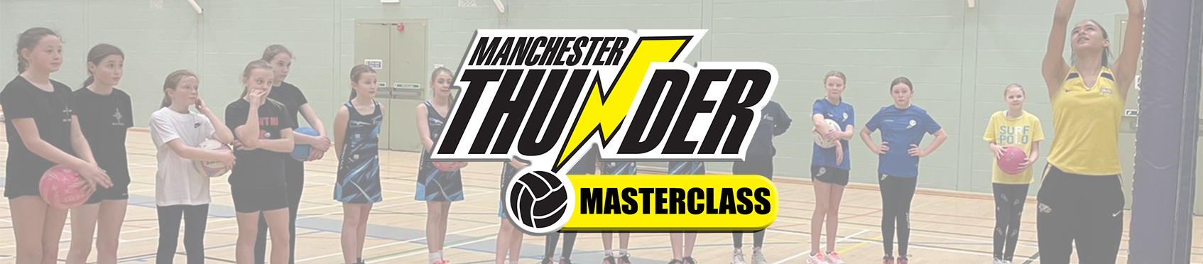 Manchester Thunder Masterclass
