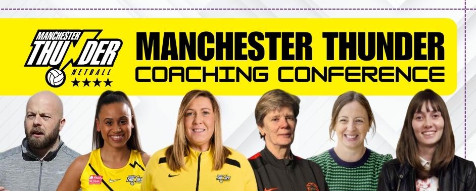 Manchester Thunder Netball Coaching Conference