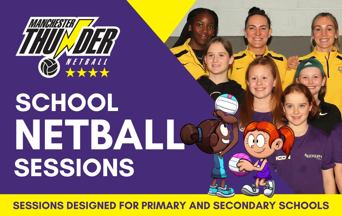 Manchester Thunder School Netball Sessions