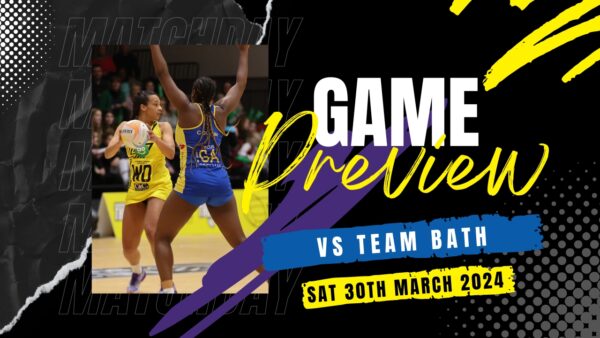 Game Preview | Thunder vs Team Bath - Saturday 30th March 2024